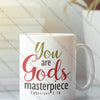 You Are God's Masterpiece - Ephesians 2:10